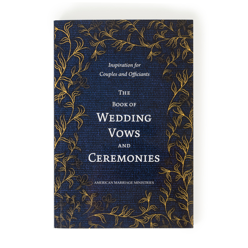 The Book of Wedding Vows and Ceremonies