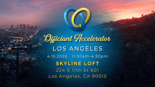 Los Angeles, CA | April 15th, 2026 - Officiant Accelerator